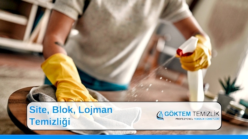 Site, Blok, Lojman Temizliği